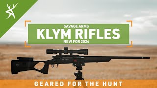 Savage Arms KLYM Rifles  ALL NEW FOR 2024 [upl. by Adamo]