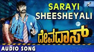 Sarayi Sheesheyali  Devadas  Movie  Yogesh  SP Balasubramanyam  Joshua Sridhar  Jhankar Music [upl. by Hy]