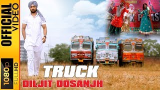 TRUCK  OFFICIAL VIDEO  DILJIT DOSANJH amp TRUSKOOL  BACK TO BASICS [upl. by Enomsed]