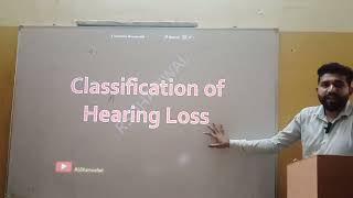 Rsdhariwaltet fundamental of hearing deafness and audiological management classificationofHL part 1 [upl. by Adnirolc858]