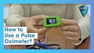 How to Use a Pulse Oximeter [upl. by Kehoe266]