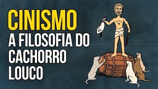 CINISMO  A Filosofia do Cachorro Louco [upl. by Adniles368]