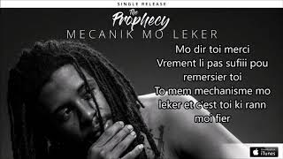 Mecanik Mo Leker  The Prophecy Paroles [upl. by Onitnerolf2]