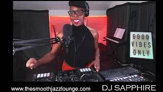 Smooth Jazz and Soul with DJ Sapphire  24 April 2023 [upl. by Yorgos]