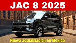 NUEVO JAC 8 2025 ya esta disponible en MÉXICO [upl. by Ailene]