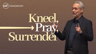 Kneel Pray Surrender  CCF Edmonton  July 14 2024 [upl. by Nimsaj]