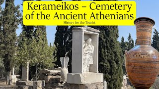 Kerameikos – Cemetery of the Ancient Athenians [upl. by Pearla]