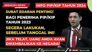 Warning Siswa Penerima PIPKIP 2023 Segera Lakukan Ini Jika Tidak Dana PIP Dikembalikan ke Negara [upl. by Apollo723]