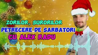 ALEX RADU 🆕ZORILOR SURORILOR🆕COLAJ MUZICA DE PETRECERE VOL2🆕2023 [upl. by Lledra]