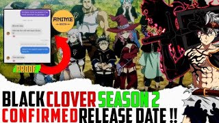 Black clover season 2 release date confirmed by crunchyroll [upl. by Acemat523]