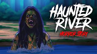 Haunted River  Horror Stories in Hindi  सच्ची कहानी  KM E279🔥🔥🔥 [upl. by Leroy]