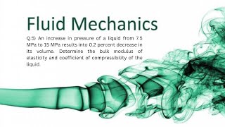 Q5⋈ An increase in pressure of a liquid from 75 MPa to 15 MPa results into 02 percent decrease [upl. by Nagiem]