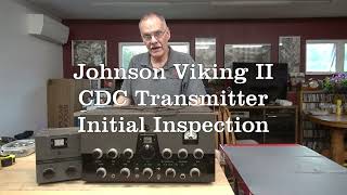 Vintage EF Johnson Viking II CDC Ham tube type transmitter smoked Initial inspection Part 1 [upl. by Petrine687]