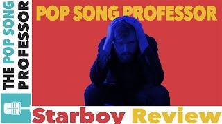 The Weeknd  Starboy Album Review Lyrics Meaning Explanation amp Vlog [upl. by Magill]