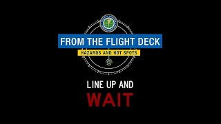 From the Flight Deck – Line Up and Wait [upl. by Eerdna]