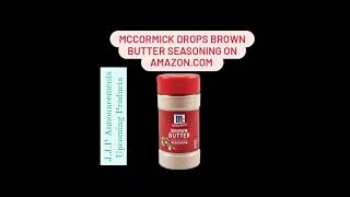 McCormick drops Brown Butter Seasoning on Amazoncom [upl. by Eslek]