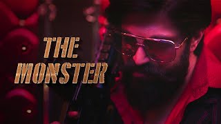 The Monster  KGF  Yash  Prashanth Neel [upl. by Cull]