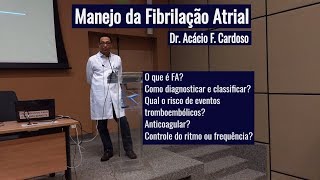 Manejo da Fibrilação Atrial [upl. by Laamak]