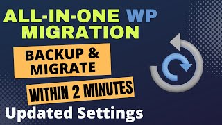 All In One WP Migration WordPress Plugin Tutorial 2024  Backup amp Migration StepbyStep [upl. by Anirehtac294]