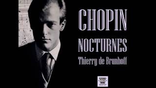 Thierry de Brunhoff plays Chopin  Complete Nocturnes [upl. by Nutter]