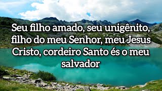 CORDEIRO SANTO COM LETRA [upl. by Nollahp]