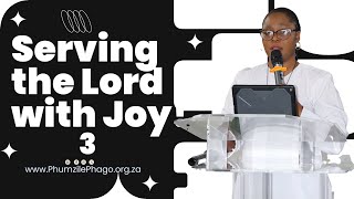 Phumzile Phago Sermon Serving the Lord with Joy P3  8 Sept 2024  South African Mzansi Woman Pastor [upl. by Atekehs]