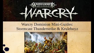 Guide to Dominion in Warcry  Kruleboyz and SC Thunderstrike [upl. by Ferrand372]