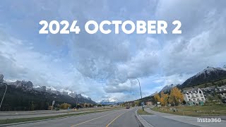 2024 OCTOBER 2 CANADA CANMORE BANFF [upl. by Kaule]