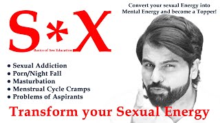 Transform your sexual energy into Mental  Best lecture on sex education [upl. by Teresita]