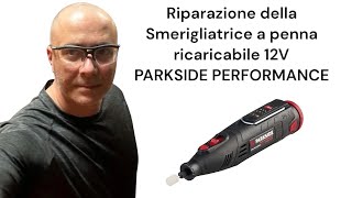 Riparazione Levigatrice a penna Ricaricabile 12V PARKSIDE PERFORMANCE [upl. by Ethelda]