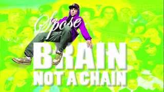 Spose  Brain Not a Chain [upl. by Odilo639]