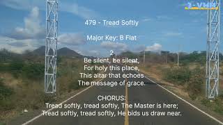 Hymn 479  Tread Softly 3  VOICES MINSTERS MINISTRY [upl. by Ide]