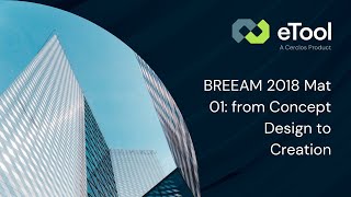 BREEAM 2018 Mat 01 from Concept Design to Creation [upl. by Wittenburg416]