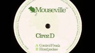 Cirez D  Control Freak Original Mix [upl. by Gusella]