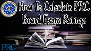 HOW TO CALCULATE PRC BOARD EXAM RATINGS [upl. by Brynn]