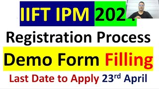 IPM IIFT 2024 Registration process  How to Fill Exam Form IIFT Kakinada  Demo Form Filling Process [upl. by Cordeelia]