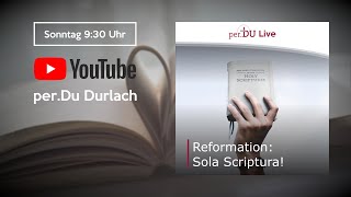 Reformation Sola Scriptura  Die Wahrhaftigkeit der Schrift  Lukas 1 14 [upl. by Adelaida498]