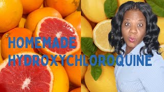 Homemade Hydroxychloroquine Recipe For A Strong Immune System I Fight Off Aliments Like Cold amp Flu [upl. by Banquer643]