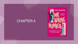 Mr Wrong Number By Lynn Painter  Audiobook  Chapter 4 [upl. by Nwahsit]