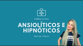 Ansiolíticos e hipnóticos Farmacologia [upl. by Rhodie]