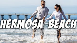 The BEST beach town in California  Hermosa Beach [upl. by Ebenezer]