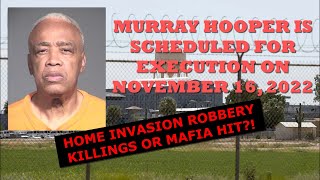 Scheduled Execution 111622 Murray Hooper  Arizona Death Row – 1980 Home Invasion Murders [upl. by Crowley]