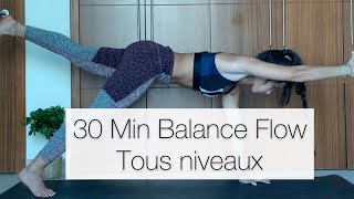 Yoga Équilibre  30min Flow tous niveaux [upl. by Chun]