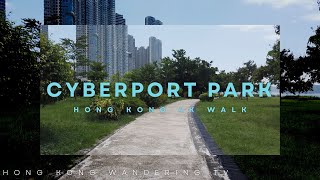 Hong Kong 4K Walk in Cyberport Waterfront Park  香港數碼港海濱公園 [upl. by Alveta365]