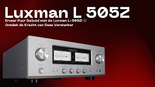 unboxing the Luxman L505Z Integrated Amplifier  Listening Matters [upl. by Idell]