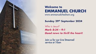 29th September 2024  Emmanuel Chesham 10am Service [upl. by Nylzaj404]