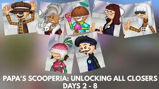 Papas Scooperia Unlocking All Closers Days 2  8 [upl. by Moffitt]