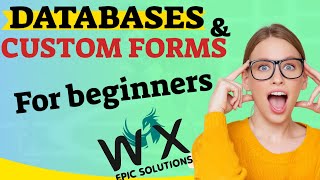 CREATE A DATABASE AND CUSTOM FORM FOR BEGINNERS WIX WEBSITE [upl. by Acinonrev894]