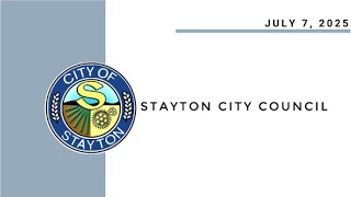 July 7 2025 Stayton City Council Meeting Live Stream [upl. by Samled99]