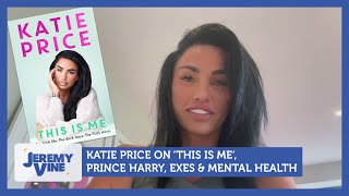 Katie Price talks This Is Me Prince Harry exes amp mental health  Jeremy Vine [upl. by Boyt483]